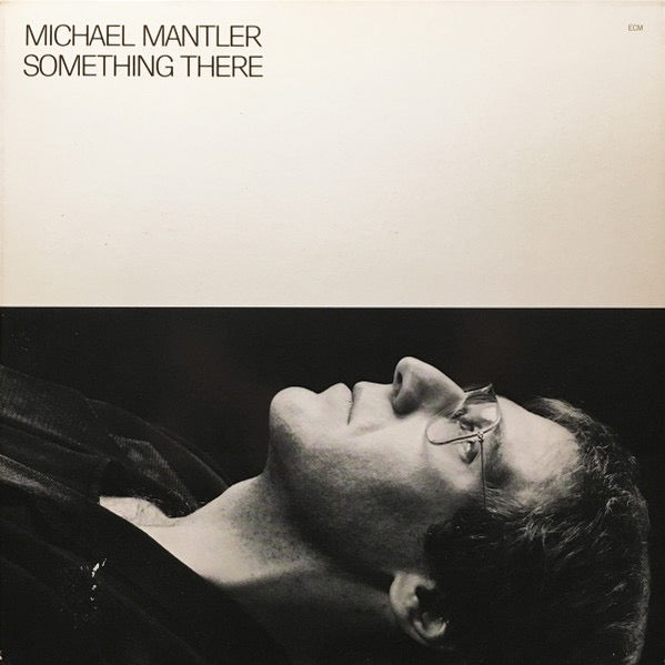Image of Front Cover of LP - VG/VG+ - MICHAEL MANTLER, Something There (WATT; WATT/13, US 1983, Gatefold, Company Insert), ,  - 3816230C