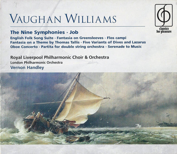 Image of Front Cover of 7xCD - VG+/VG+ - VERNON HANDLEY, ROYAL LIVERPOOL PHILHARMONIC CHOIR & ORCHESTRA, LONDON PHILHARMONIC ORCHESTRA, Vaughan Williams: The Nine Symphonies   Job   English Folk Song Suite   Fantasia On Greensleeves   Flos Campi   Fantasia On A Theme By Thomas Tallis   Five Variants Of Dives And Lazarus   Oboe Concerto   Partita For Double String Orchestra   Serenade To Music (Classics For Pleasure; 7243 5 75760 2 4, UK 2002, Box Set), ,  - 3836107E