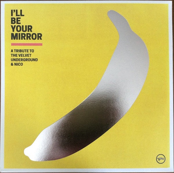 Image of Front Cover of 2xLP - EX/VG+ - VARIOUS, I'll Be Your Mirror (A Tribute To The Velvet Underground & Nico) (Verve Records; B0033527-01, US 2021, Insert), Still In Opened Shrinkwrap With Hype Sticker,  - 3816254C
