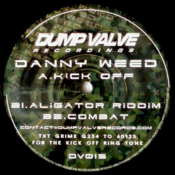 Image of Front Cover of 12" - /VG - DANNY WEED, Kick Off (Dump Valve Recordings; DV015, UK 2006), , A		Kick OffB1		Aligator RiddimB2		Combat - 3816187C