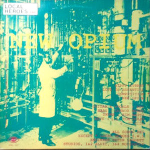 Image of Front Cover of LP - VG/VG+ - LOCAL HEROES SW9 / KEVIN ARMSTRONG, New Opium / How The West Was Won (Oval; OVAL 302, UK 1981), Strong VG Sleeve,  - 3816265C