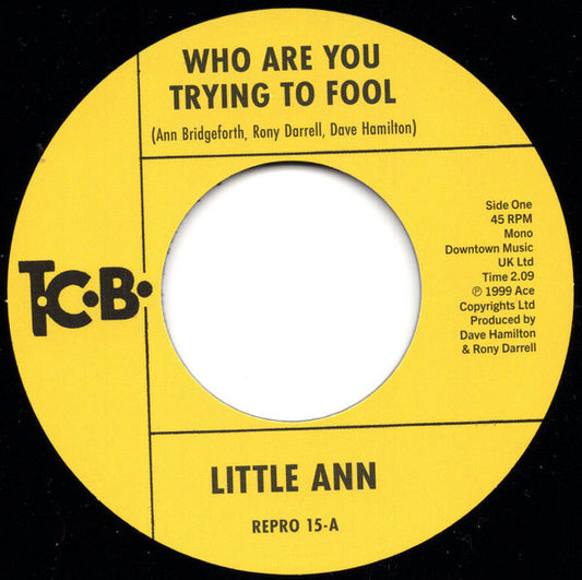 Image of Front Cover of 7" - /VG+ - LITTLE ANN, Who Are You Trying To Fool / The Smile On Your Face (Repro; Repro 15, Europe 2024 Reissue), ,  - 3816303C
