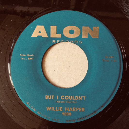 Image of Front Cover of 7" - /G+ - WILLIE HARPER, But I Couldn't / New Kind Of Love (Alon Records; 9000, US 1961), Light marks mainly. Some wear around centre,  - 3816304C