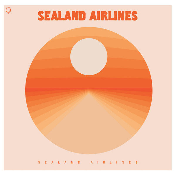 Image of Front Cover of LP - EX/EX - SEALAND AIRLINES, Sealand Airlines (The Sign Records ; CRC019 LP, Scandinavia 2020, Insert, Orange Vinyl), ,  - 3826172E