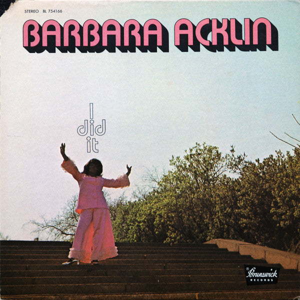 Image of Front Cover of LP - G+/G+ - BARBARA ACKLIN, I Did It (Brunswick; BL 754166, US 1970, Company Inner), Light marks only, plays VG. Sleeve missing top left corner, still in opened shrinkwrap.,  - 3846162S