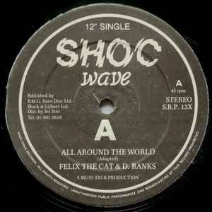 Image of Front Cover of 12" - /VG+ - FELIX THE CAT & D. RANKS, All Around The World (Shoc Wave; S.R.P. 13X, UK ), ,  - 3846170S