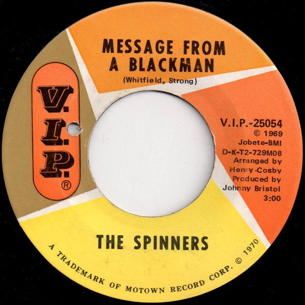Image of Front Cover of 7" - /VG - THE SPINNERS, Message From A Blackman (V.I.P.; V.I.P.-25054, US 1970), Drill hole, A Message From A BlackmanB (She's Gonna Love Me) At Sundown - 3816309C