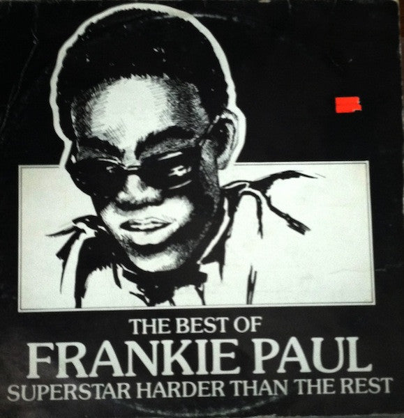 Image of Front Cover of LP - VG/VG+ - FRANKIE PAUL, The Best Of Frankie Paul Superstar Harder Than The Rest (Abraham; ABA-LP.1., Canada ), ,  - 3846191S