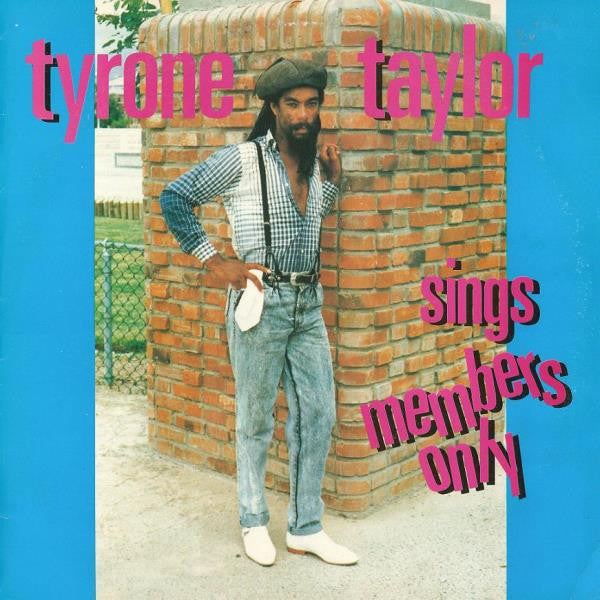 Image of Front Cover of 12" - VG/VG+ - TYRONE TAYLOR, Sings Members Only (Techniques ; WRLP 12, UK 1986), ,  - 3846196S