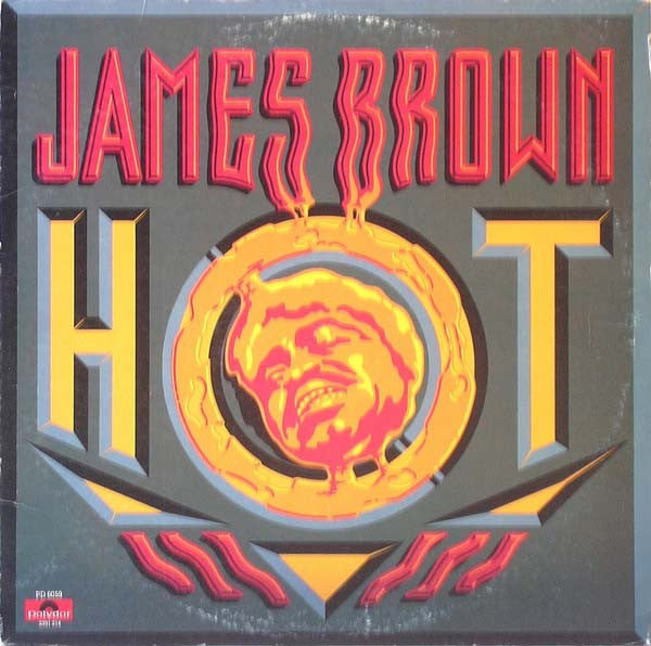 Image of Front Cover of LP - VG/VG - JAMES BROWN, Hot (Polydor; PD 6059, US 1976, Picture Sleeve), ,  - 3826252E