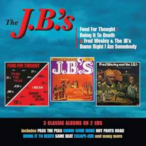 Image of Front Cover of 2xCD - VG+/VG+ - THE J.B.'S / FRED WESLEY & THE JB'S, Food For Thought / Doing It To Death / Damn Right I Am Somebody (Robinsongs; ROBIN47CDD, UK 2021, Jewel Case), ,  - 3836207E