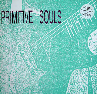 Image of Front Cover of 12" - VG/VG+ - PRIMITIVE SOULS, Primitive Souls (Grown Up Wrong!; WRONG 4, Australia 1987, Hype Stickered Sleeve, Members of the Real Kids), Seam split to bottom edge, ring and edge wear.,  - 3826335E