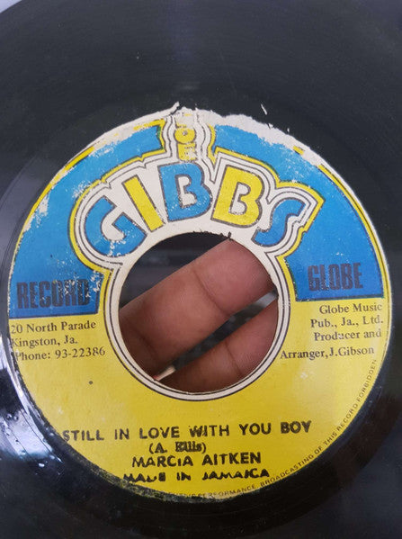 Image of Front Cover of 7" - /VG - MARCIA AITKEN, Still In Love With You Boy (Joe Gibbs Record Globe; none, Jamaica ), Light marks. Light pressing dents.,  - 3826318E