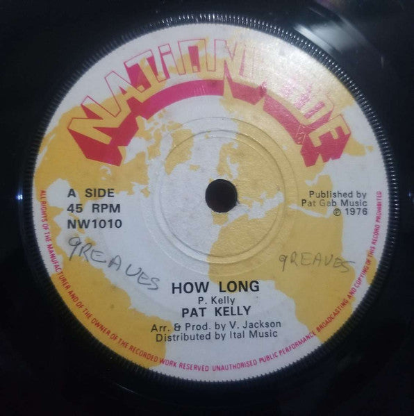 Image of Front Cover of 7" - /G+ - PAT KELLY, How Long / Barnabs (Nationwide; NW1010, UK ), ,  - 3826322E