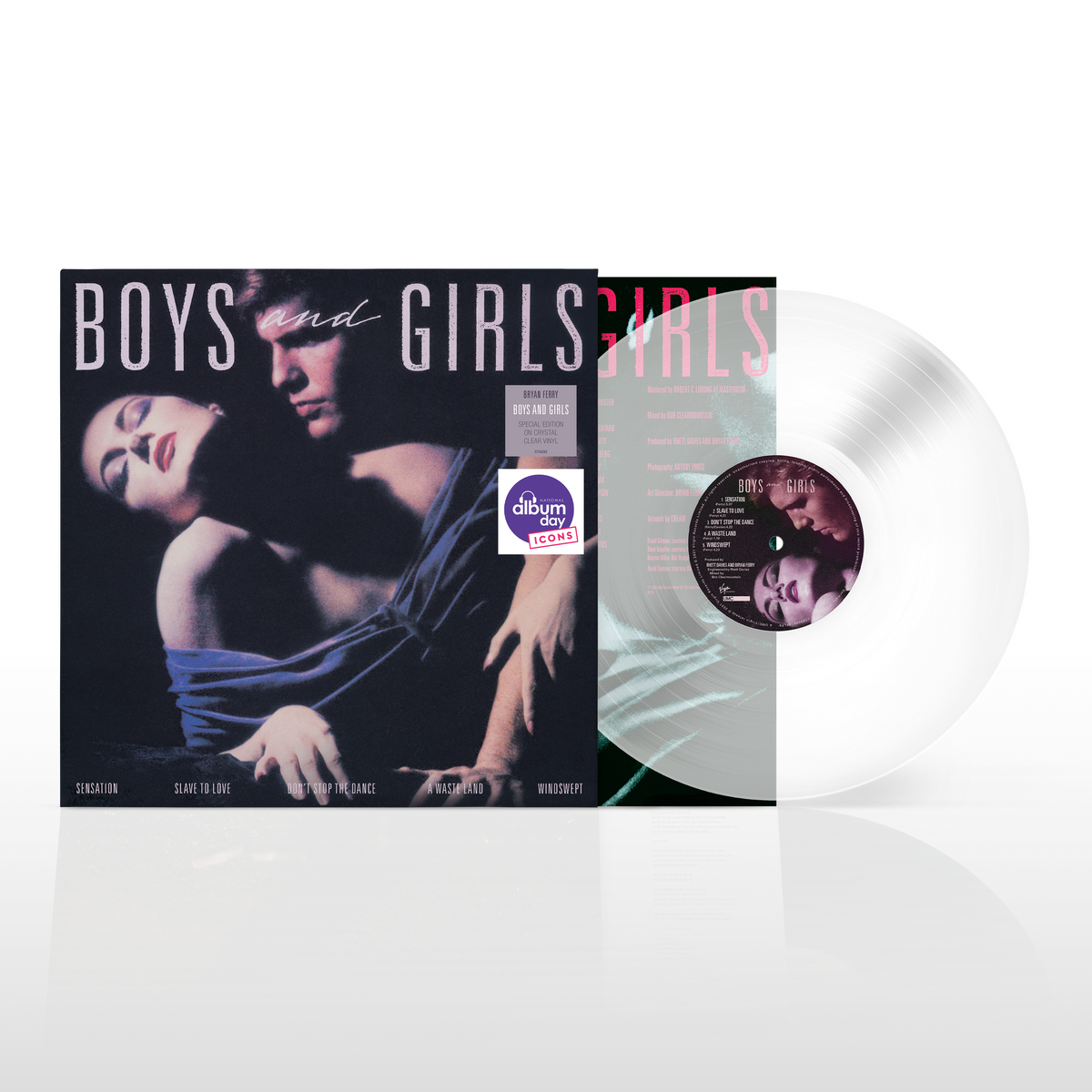 Image of Back Cover of LP - NEW/NEW - BRYAN FERRY, Boys and Girls (UMR; 5754282, UK 2026 Reissue, Inner, Clear Vinyl), , Bryan Ferry – Boys and Girls — 1LP Crystal Clear Vinyl Bryan Ferry’s UK No. 1 album Boys and Girls is presented on crystal-clear vinyl for National Album Day, with a lyric insert and black poly-lined inner sleeve. The acclaimed 1985 album features “Slave to Love,” “Don’t Stop the Dance” and “Windswept,” with contributions from Mark Knopfler, David Gilmour and Nile Rodgers.  - 9415884C