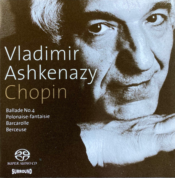 Image of Front Cover of CD - VG+/VG+ - VLADIMIR ASHKENAZY, CHOPIN, Ballade No.4   Polonaise-fantaisie   Barcarolle   Berceuse (Decca; 470 608-2, Germany 2001, Super Jewel case, Booklet), ,  - 3836010E