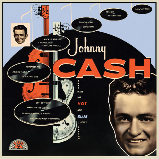 Image of Front Cover of LP - NEW/NEW - JOHNNY CASH, With His Hot & Blue Guitar (Sun Records; SUN8046, UK 2026 Reissue, Baby Blue Vinyl), , Debut studio album by country legend Johnny Cash. Includes some of his most famous hits "I Walk The Line" and "Folsom Prison Blues." Album will lead into Sun 75th Anniversary celebrations in 2027. - 9415923C