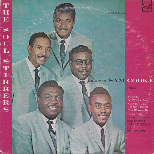 Image of Front Cover of 1124249E: LP - THE SOUL STIRRERS, The Soul Stirrers Featuring Sam Cooke (Specialty; SP 2106, US 1972 Reissue, Pasteback Sleeve) Lightest of marks. Strong VG+. Wear to sleeve especially on spine with ringwear. Evidence of previous price sticker on sleeve.  VG/VG+