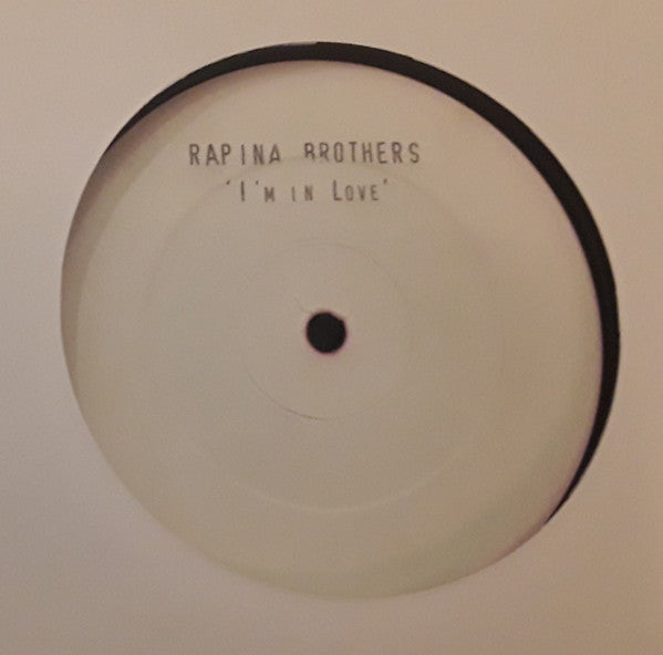 Image of Front Cover of 12" - /G+ - RAPINA BROTHERS, I'm In Love (Rapina Records ; ITJ-001, UK 1991), strong G+ - lots of light hairlines. pen on label,  - 3946049S