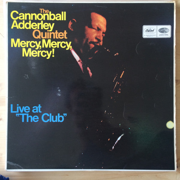 Image of Front Cover of LP - VG/VG - THE CANNONBALL ADDERLEY QUINTET, Mercy, Mercy, Mercy! (Live At "The Club") (Capitol Records; T 2663, UK 1967), ,  - 3926012E