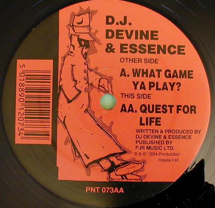 Image of Front Cover of 12" - /VG - D.J. DEVINE & ESSENCE, What Game Ya Play? / Quest For Life (Production House; PNT 073, UK 1994, Plain Sleeve), ,  - 3926040E
