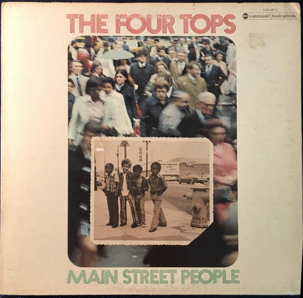Image of Front Cover of LP - VG/VG - THE FOUR TOPS, Main Street People (ABC Command Quadraphonic; CQD-40012, US 1974, Gatefold, Company Inner, Quadraphonic), Light hairlines. Company inner torn on one side. Sleeve corner cut bottom left. Mild discolouration.,  - 3926023E