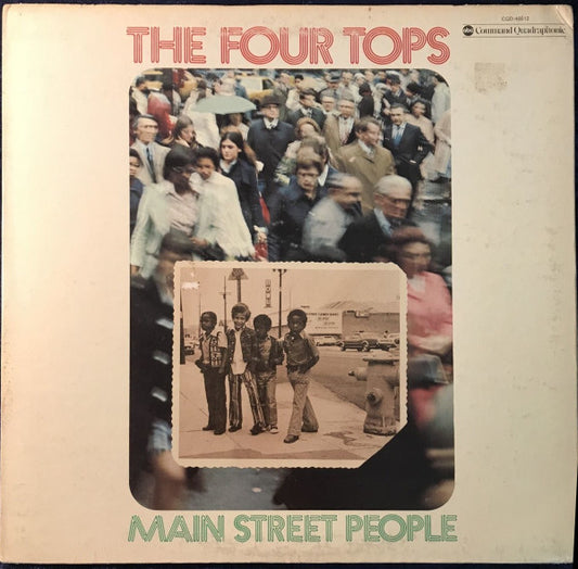 Image of Front Cover of LP - VG/VG - THE FOUR TOPS, Main Street People (ABC Command Quadraphonic; CQD-40012, US 1974, Gatefold, Company Inner, Quadraphonic), Light hairlines. Company inner torn on one side. Sleeve corner cut bottom left. Mild discolouration.,  - 3926023E
