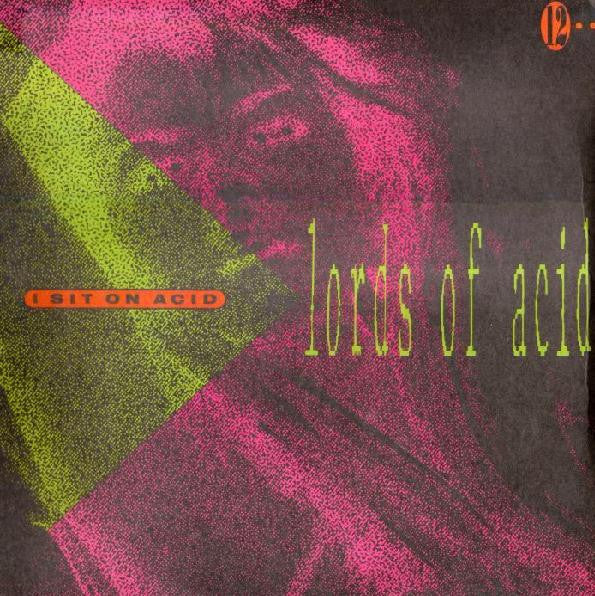 Image of Front Cover of LP - VG+/VG+ - LORDS OF ACID, I Sit On Acid (Wing Records; 873 145-1, US 1990), ,  - 3926077E