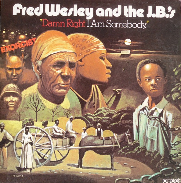 Image of Front Cover of LP - VG/VG - FRED WESLEY AND THE J.B.'S, Damn Right I Am Somebody (People; PE 6602, US 1974, All Disc pressing), Light hairlines. Sleeve has edgewear and some discolouration. ,  - 3926089E