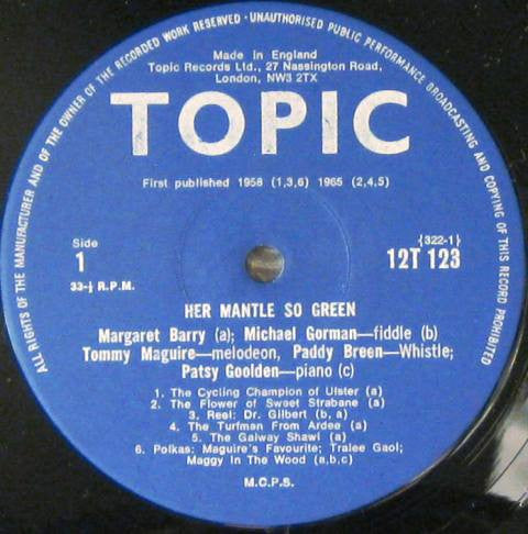 Image of Label Cover of LP - VG/VG - MARGARET BARRY, MICHAEL GORMAN, Her Mantle So Green - Irish Street Songs & Fiddle Tunes (Topic Records ; 12T123, UK 1965, Laminated Flipback Sleeve), ,  - 3926125E