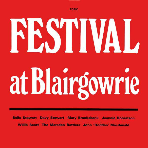 Image of Front Cover of LP - VG/VG+ - VARIOUS, Festival At Blairgowrie (Topic Records; 12T181, UK 1968, Laminated Front Sleeve), ,  - 3926128E