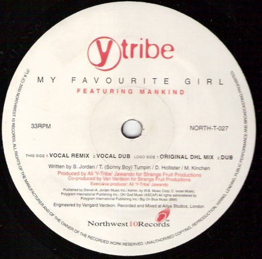 Image of Front Cover of 12" - VG+/VG - Y TRIBE FEATURING MANKIND, My Favourite Girl (Northwest10 Records; NORTH-T-027, UK 2000, Company Sleeve), strong VG. original company sleeve w/ press release,  - 3946168S