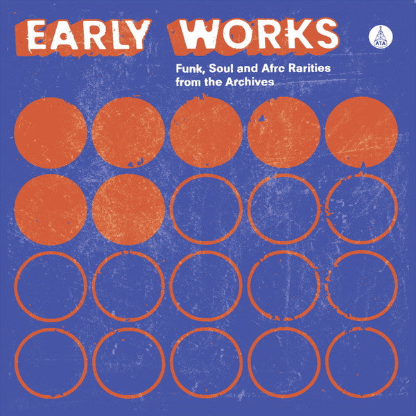 Image of Front Cover of LP - VG/VG+ - VARIOUS, Early Works: Funk, Soul And Afro Rarities From The Archives (ATA Records; ATA019, UK 2020 Reissue), Light edge wear. Very light wear to disc.,  - 3946155S