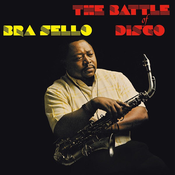Image of Front Cover of LP - VG+/VG+ - BRA SELLO, The Battle Of Disco (Afrodelic; AF1007, Italy 2023 Reissue), ,  - 3916232C