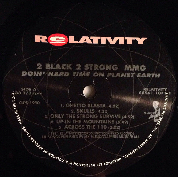 Image of Label Cover of LP - VG/VG+ - 2 BLACK 2 STRONG MMG, Doin' Hard Time On Planet Earth (Relativity; 88561-1071-1, US 1991, Picture Sleeve, Inner), ,  - 3926066E
