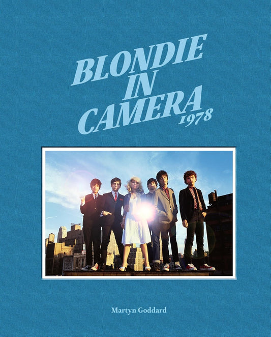 Image of Front Cover of Book - VG+/VG+ - MARTYN GODDARD, BLONDIE IN CAMERA 1978 (,  2025), ,  - 3836212E