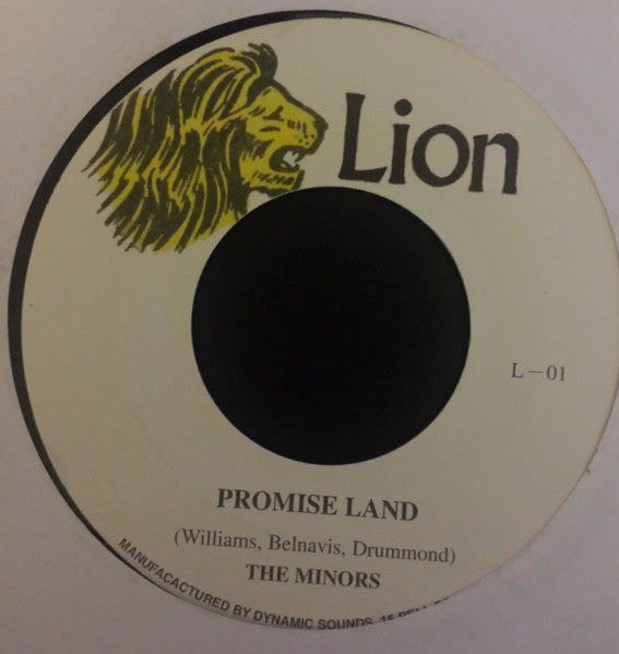 Image of Front Cover of 7" - /VG - THE MINORS, Promise Land (Lion; L-01, Jamaica 2012 Reissue), Light marks.,  - 3926237E