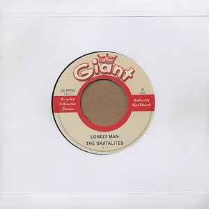 Image of Back Cover of 7" - /VG+ - THE SKATALITES / HIGGS & WILSON, Lonely Man / She's Gone (Giant; GN 3, UK 2009), ,  - 3926243E