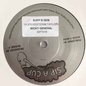 Image of Front Cover of 7" - /VG+ - MICKY GENERAL, Kuff'n Dem (Sip A Cup Records; SIP7019, UK 2010), WOL (B side).,  - 3926244E