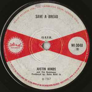 Image of Back Cover of 7" - /G - JUSTIN HINDS AND THE DOMINOES WITH TOMMY MCCOOK & THE SUPERSONICS, On A Saturday Night / Save A Bread (Island Records; WI-3048, UK 1967), Lots of marks. Light background noise. WOL. Green shield stamp on label,  - 3926248E