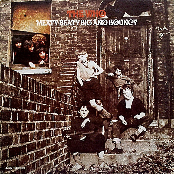 Image of Front Cover of LP - VG+/VG+ - THE WHO, Meaty Beaty Big And Bouncy (MCA Records; MCA-1578, US 1980s Reissue), ,  - 3916342C