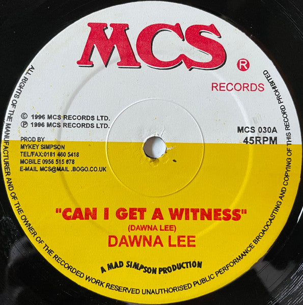 Image of Front Cover of 12" - /VG+ - DAWNA LEE, Can I Get A Witness / Live Good (MCS Records; MCS030, UK 1996), ,  - 3916396C