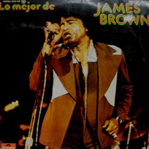 Image of Front Cover of LP - VG/VG - JAMES BROWN, Lo Mejor De James Brown (Polydor Red Label; 23 91 172, Spain 1975, Laminated Sleeve), ,  - 3926369E