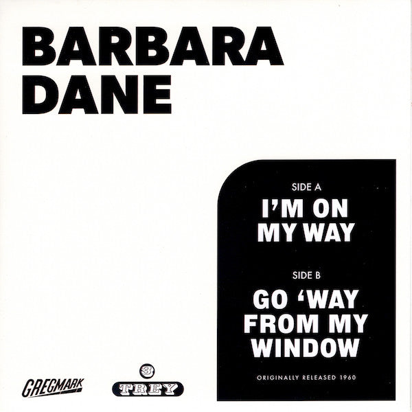 Image of Front Cover of 7" - VG+/VG+ - BARBARA DANE, I'm On My Way / Go 'Way From My Window (Trey; 3012, US 2024 Reissue, Picture Sleeve), ,  - 3916440C