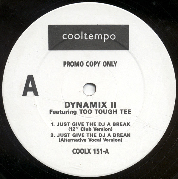 Image of Front Cover of 12" - /G+ - DYNAMIX II, Just Give The DJ A Break / Straight From The Jungle (Cooltempo; COOLX 151, UK 1987, Promo), Pressing flaw. Stains on label,  - 3916453C