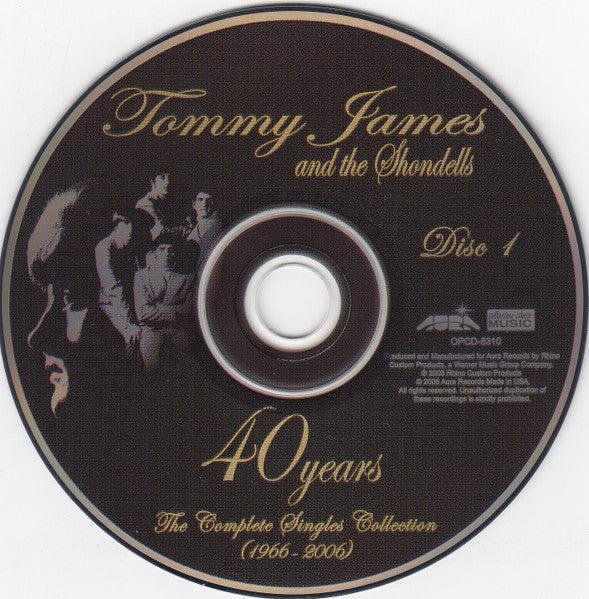 Image of Label Cover of 2xCD - VG+/EX - TOMMY JAMES & THE SHONDELLS, 40 Years (1966-2006) The Complete Singles Collection (Aura Records ; OPCD-8310, US 2008, Digipak), ,  - 3956231S