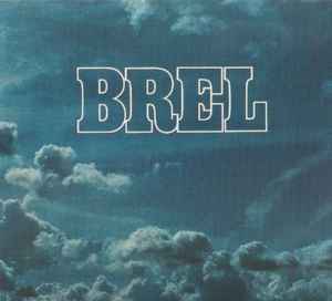 Image of Front Cover of CD - VG+/VG+ - BREL*, Brel (Barclay; 810 537-2, France 1997 Reissue, Digipak), ,  - 3916414C