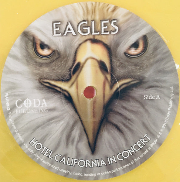 Image of Label Cover of LP - VG+/VG+ - EAGLES, Hotel California In Concert (Coda Publishing; CPLVNYDC202, Europe 2016, Unofficial. Yellow vinyl. ), ,  - 3926381E
