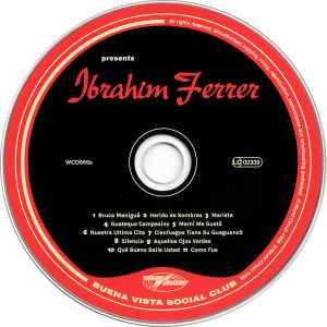Image of Label Cover of CD - VG+/VG+ - IBRAHIM FERRER, Buena Vista Social Club Presents Ibrahim Ferrer (World Circuit; WCD055s, UK 2016), ,  - 3916415C