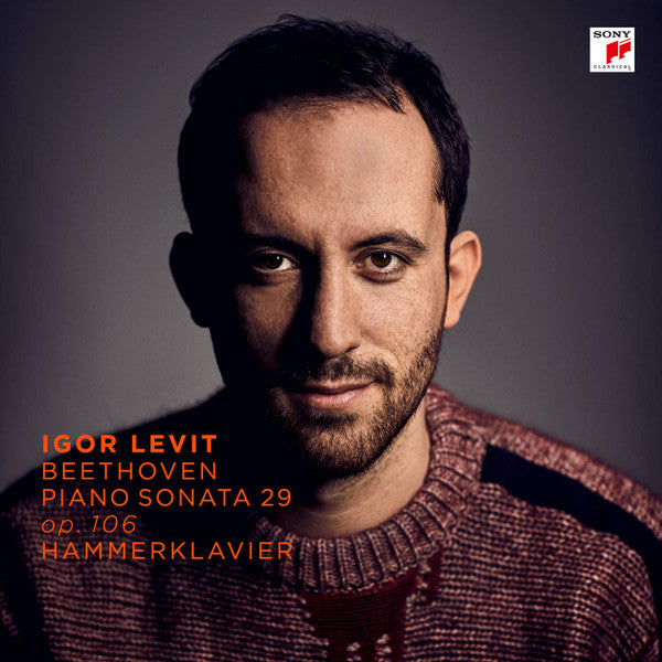 Image of Front Cover of 2xLP - VG/VG+ - IGOR LEVIT, BEETHOVEN, Piano Sonata 29 Op. 106 Hammerklavier (Sony Classical; 19075969581, Europe 2019, Embossed Gatefold Sleeve, 180 Gram Vinyl, Side 4 Etched), ,  - 3916467C
